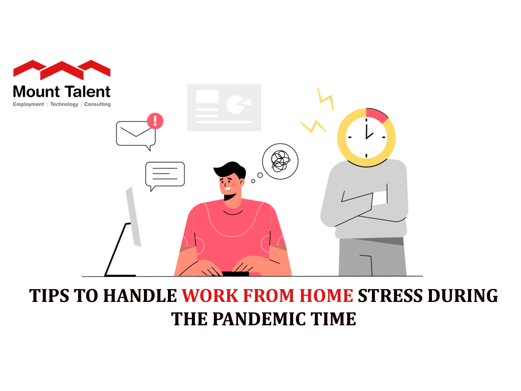 Tips to handle work from home stress during the pandemic time