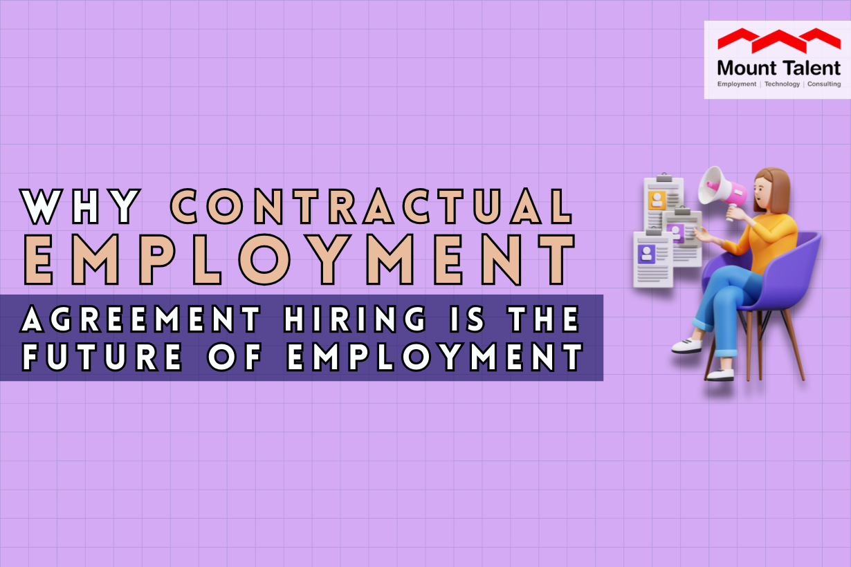 Why Contractual Employment Agreement Hiring is the Future of Employment