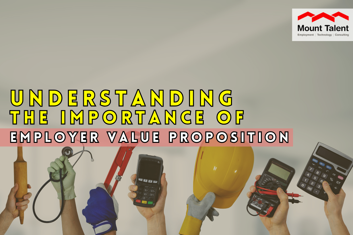 Understanding The Importance Of Employer Value Proposition (EVP)