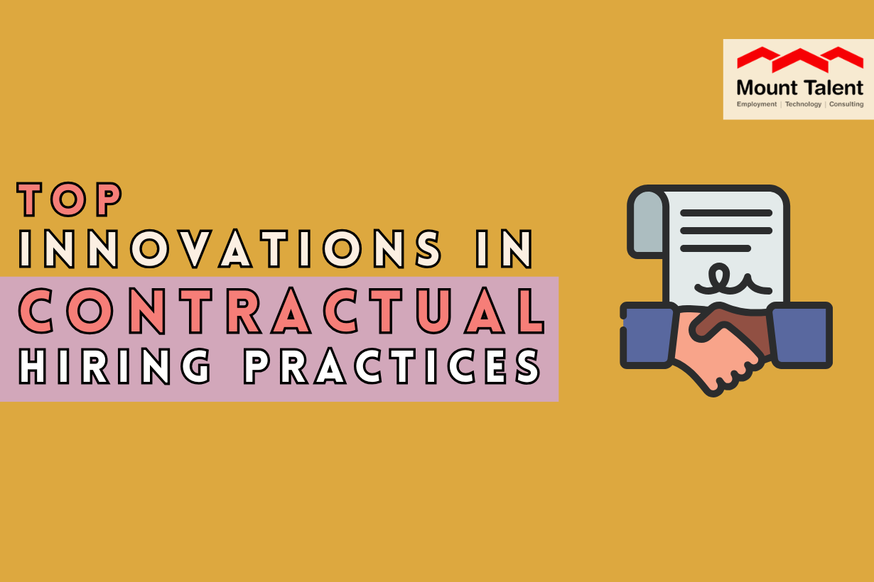 Top Innovations in Contractual Hiring Practices